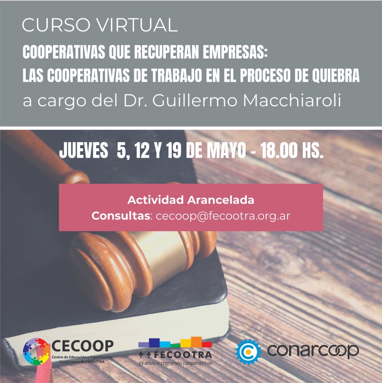 Curso COOPERATIVAS QUE RECUPERAN EMPRESAS: Las cooperativas de trabajo en el proceso de quiebra